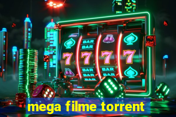 mega filme torrent